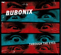 Bubonix - Through the Eyes (LP)