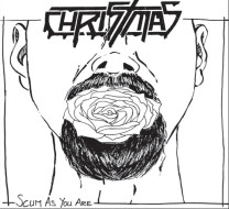Christmas - Scum As You Are (LP + CD) Christmas - Scum As You Are (LP + CD)