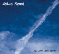 Matze Rossi - Und Jetzt Licht,Bitte!!! (Audio CD) Matze Rossi - Und Jetzt Licht,Bitte!!! (Audio CD)
