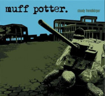 Muff Potter - Steady Fremdkörper (LP)