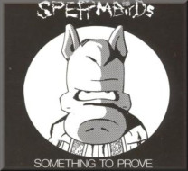 Spermbirds - Something to Prove (LP - SPLATTER VINYL)