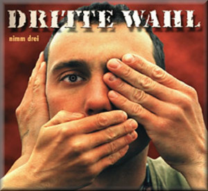 Dritte Wahl - nimm drei (Audio CD)