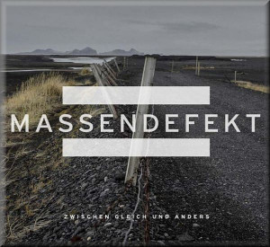 Massendefekt - Zwischen Gleich Und Anders (Audio CD)