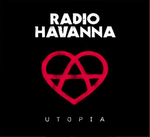 Radio Havanna - Utopia (Audio CD)