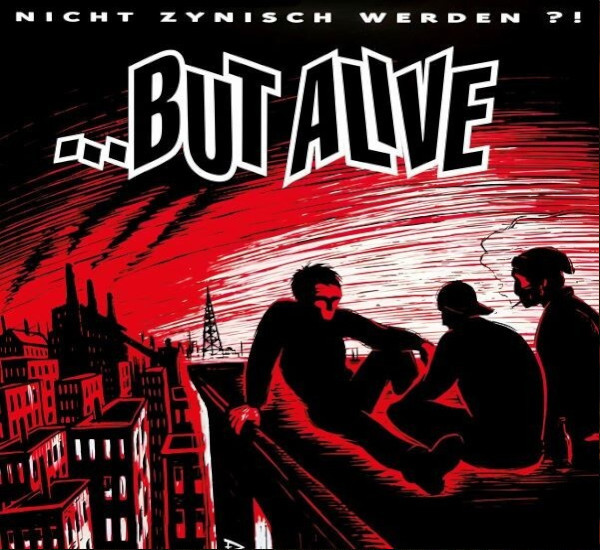 But Alive - Nicht Zynisch Werden?! (LP - Red Colored)