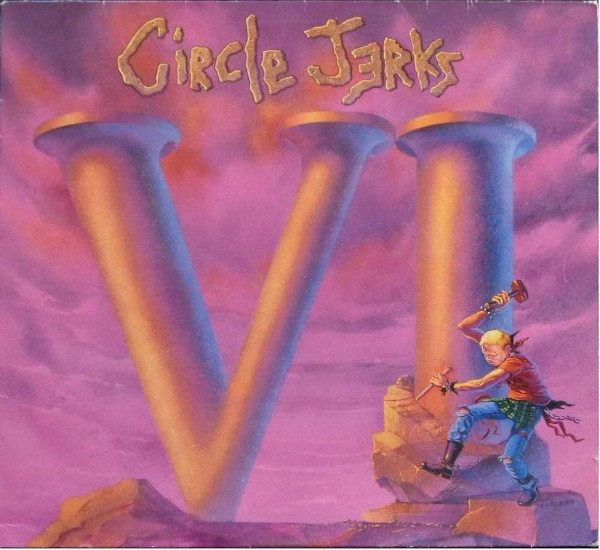Circle Jerks - VI Lim.Ed. (LP)
