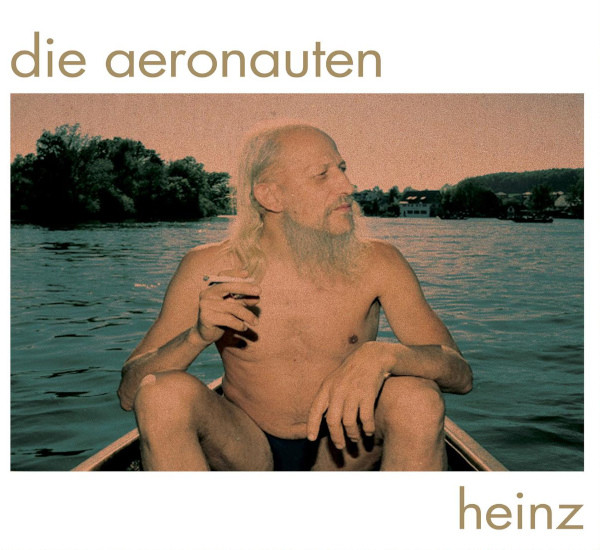 Die Aeronauten - Heinz (Audio CD)