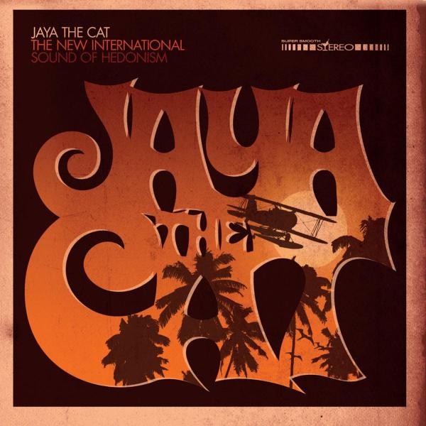 Jaya the Cat - The New International Sound Of Hedonism (LP - Coloured)