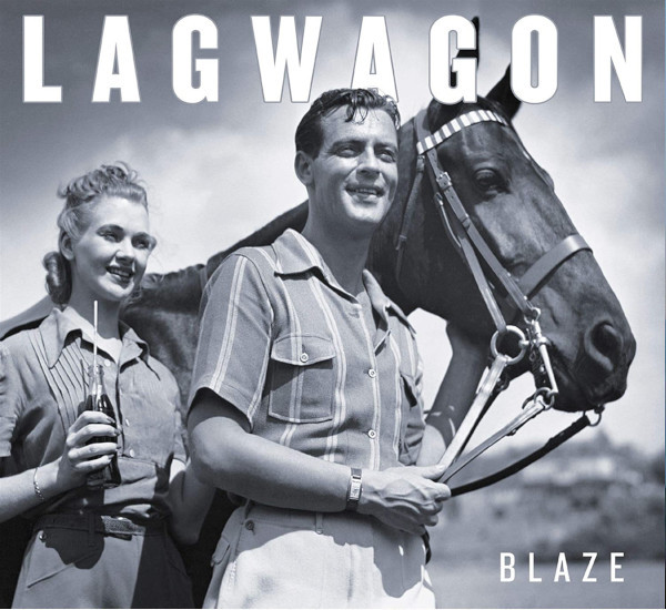 Lagwagon - Blaze (LP + MP3)
