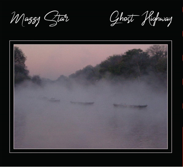 Mazzy Star - Ghost Highway (Audio CD)